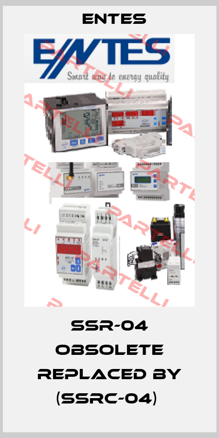 SSR-04 obsolete replaced by (SSRC-04)  Entes