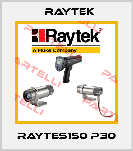 RAYTES150 P30 Raytek