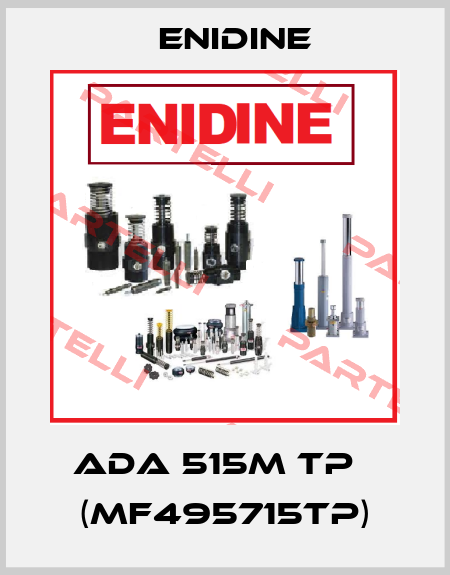 ADA 515M TP   (MF495715TP) Enidine