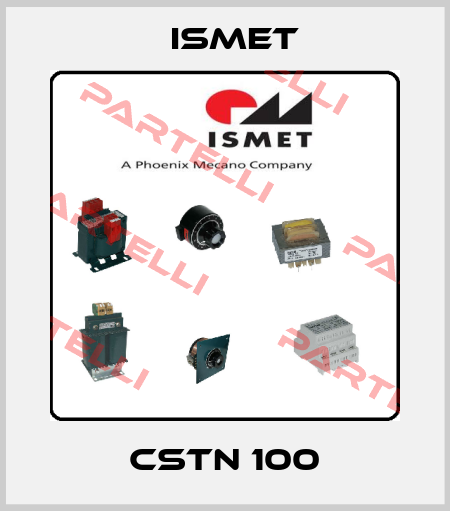 CSTN 100 Ismet