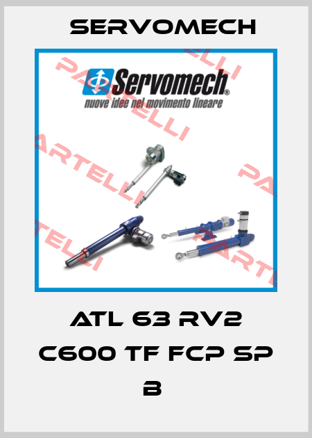 ATL 63 RV2 C600 TF FCP SP B  Servomech