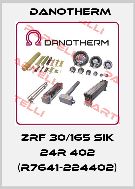 ZRF 30/165 SIK 24R 402 (R7641-224402) Danotherm