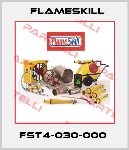 FST4-030-000  FlameSkill
