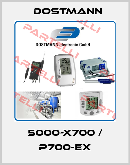 5000-X700 / P700-EX Dostmann