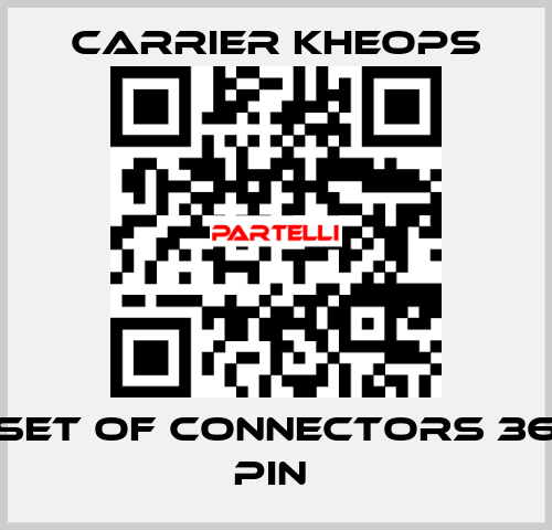 Set of Connectors 36 pin  Carrier Kheops