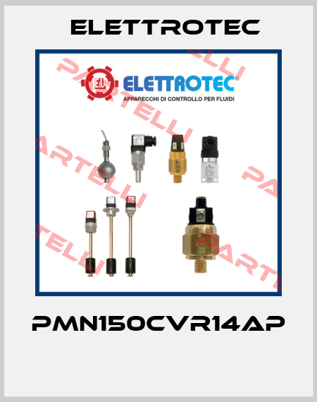 PMN150CVR14AP  Elettrotec