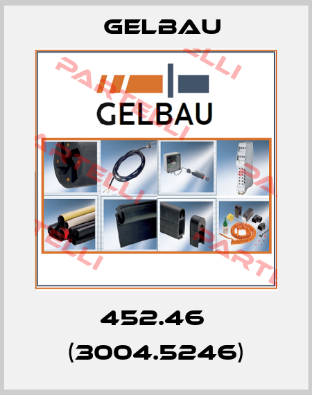 452.46  (3004.5246) Gelbau