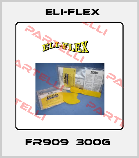 FR909  300g  Eli-Flex