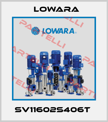 SV11602S406T  Lowara