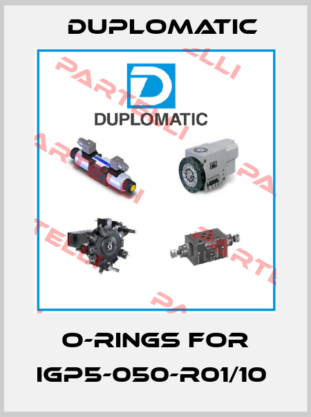 O-rings for IGP5-050-R01/10  Duplomatic