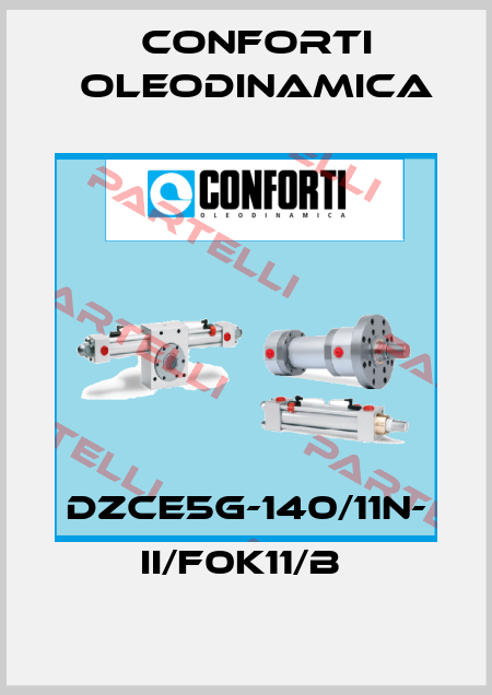 DZCE5G-140/11N- II/F0K11/B  Conforti Oleodinamica