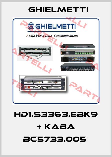 HD1.S3363.EBK9 + KABA BC5733.005  Ghielmetti