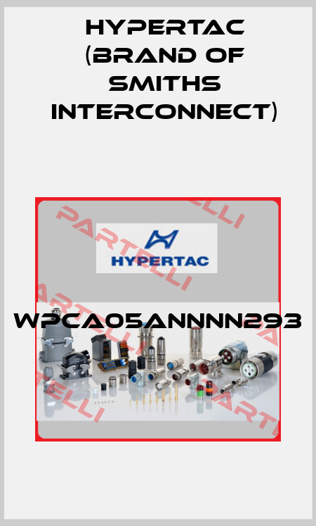 WPCA05ANNNN293  Hypertac (brand of Smiths Interconnect)