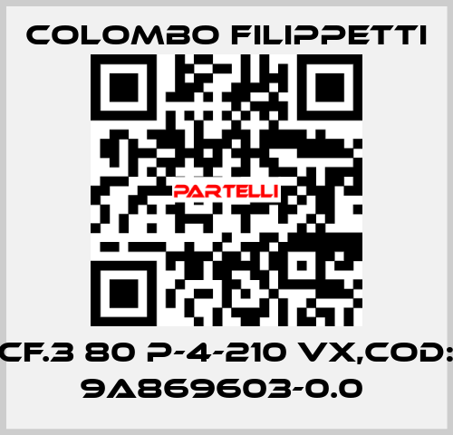 CF.3 80 P-4-210 VX,Cod: 9A869603-0.0  Colombo Filippetti