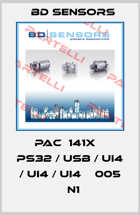 PAC‐141X ‐ PS32 / USB / UI4 / UI4 / UI4 ‐ 005 ‐ N1  Bd Sensors