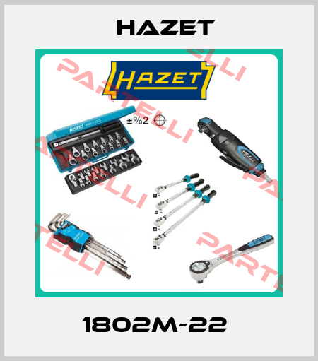 1802M-22  Hazet