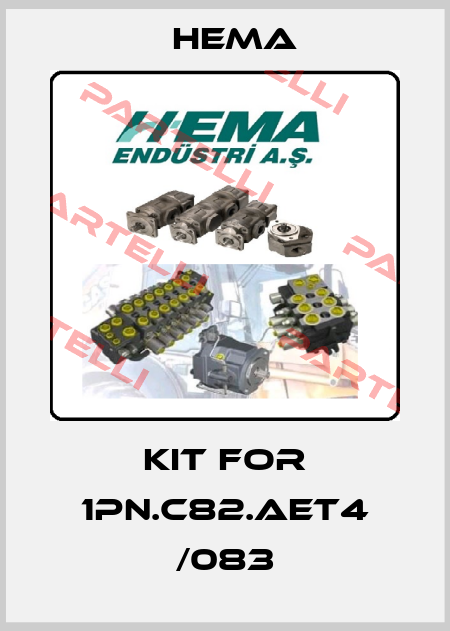 KIT for 1PN.C82.AET4 /083 Hema