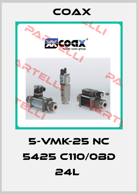 5-VMK-25 NC 5425 C110/0BD 24L  Coax