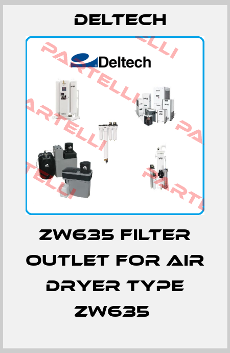 ZW635 Filter outlet for AIR DRYER TYPE ZW635  Deltech