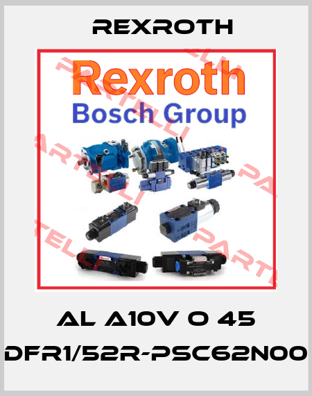 AL A10V O 45 DFR1/52R-PSC62N00 Rexroth