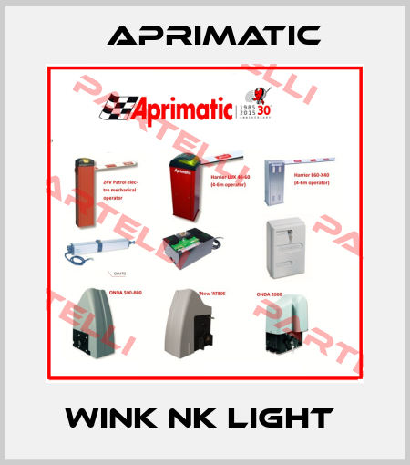 WINK NK Light  Aprimatic