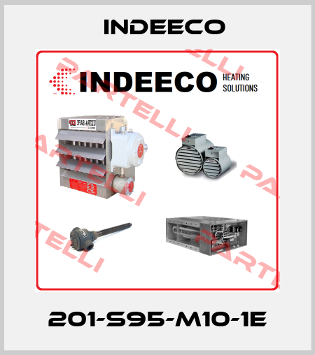 201-S95-M10-1E Indeeco