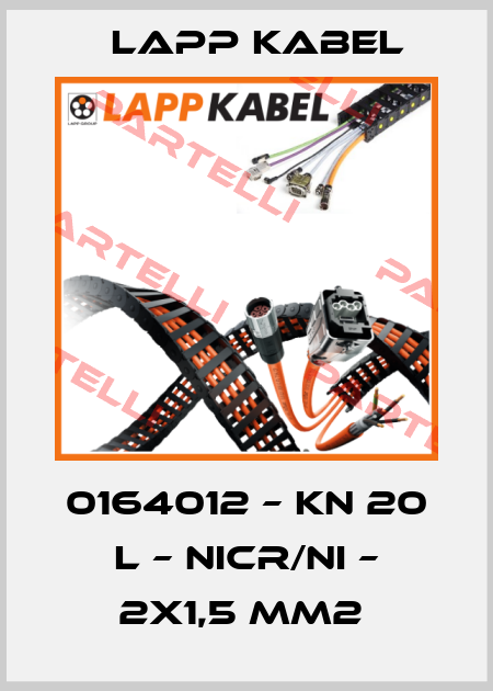 0164012 – KN 20 L – NICR/NI – 2X1,5 MM2  Lapp Kabel