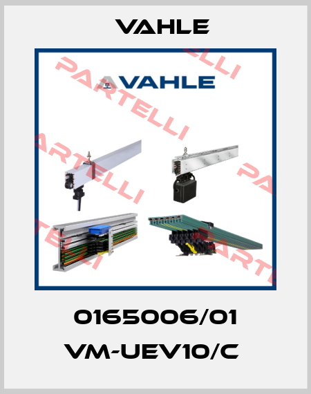0165006/01 VM-UEV10/C  Vahle