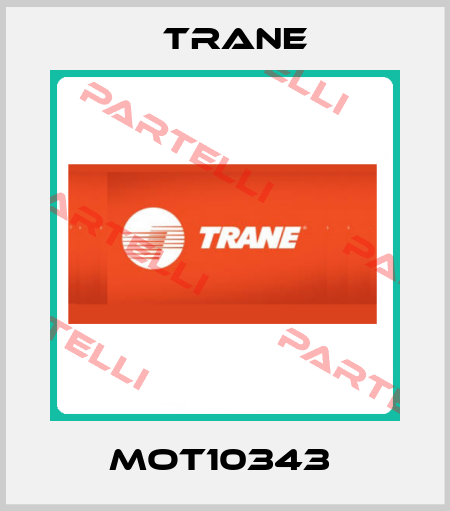 MOT10343  Trane