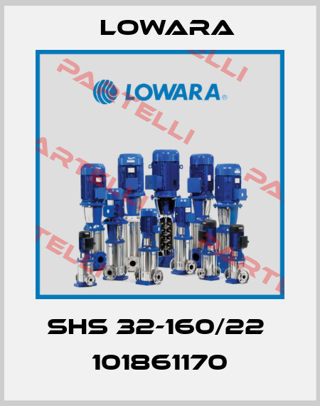 SHS 32-160/22  101861170 Lowara