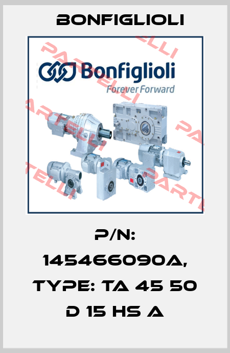 P/N: 145466090A, Type: TA 45 50 D 15 HS A Bonfiglioli
