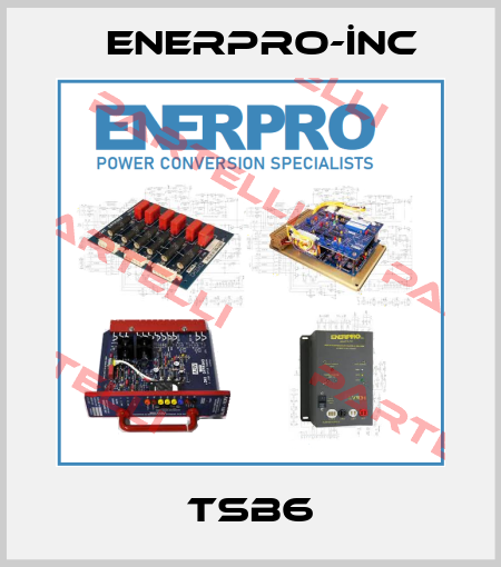 TSB6 Enerpro-İnc
