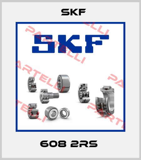 608 2RS  Skf
