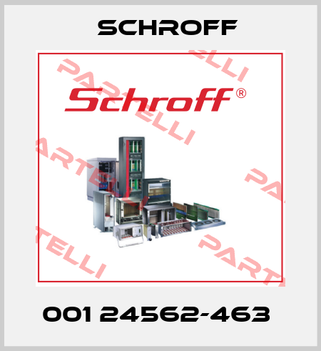 001 24562-463  Schroff