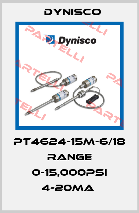 PT4624-15M-6/18 range 0-15,000psi 4-20mA  Dynisco