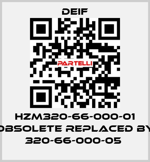 HZM320-66-000-01 obsolete replaced by 320-66-000-05  Deif