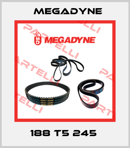 188 T5 245  Megadyne