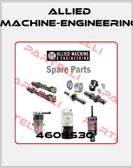 4609530  Allied Machine-Engineering