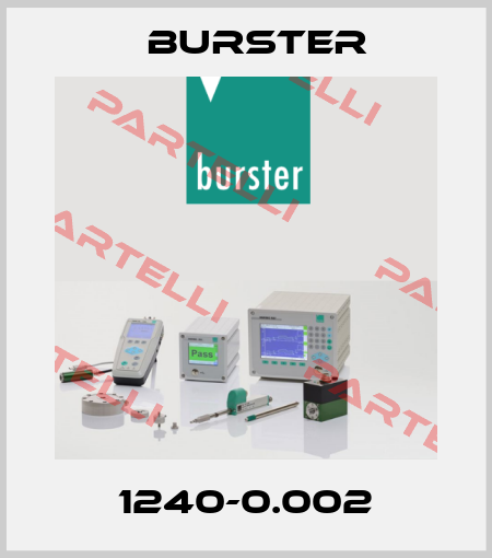1240-0.002 Burster