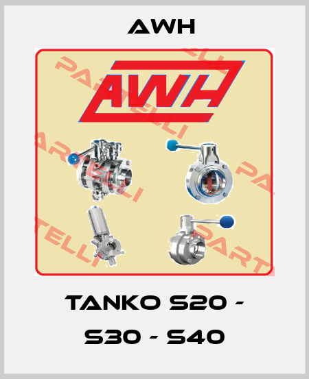 Tanko S20 - S30 - S40 Awh