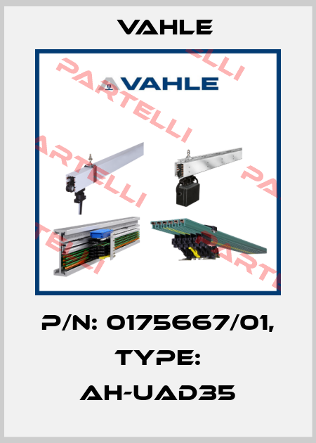 P/N: 0175667/01, Type: AH-UAD35 Vahle