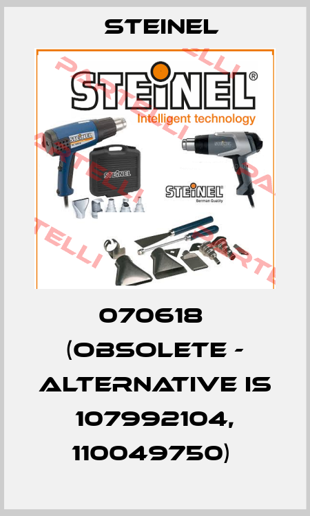 070618  (obsolete - alternative is 107992104, 110049750)  Steinel