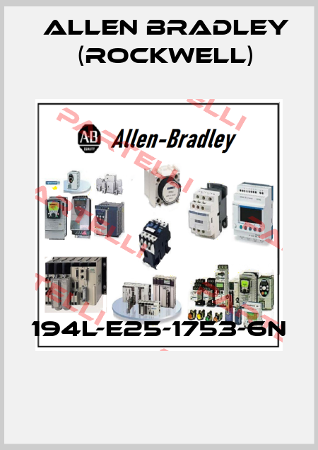 194L-E25-1753-6N  Allen Bradley (Rockwell)