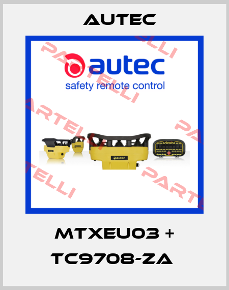 MTXEU03 + TC9708-ZA  Autec