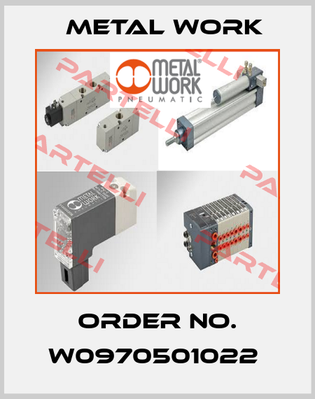 Order No. W0970501022  Metal Work