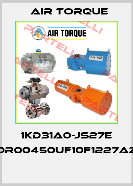 1KD31A0-JS27E (DR00450UF10F1227AZ)  Air Torque