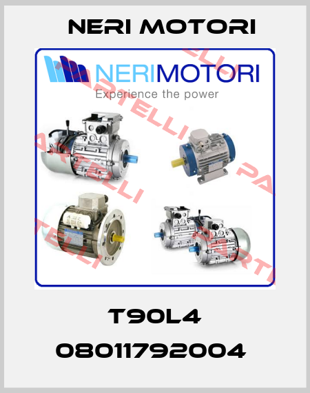 T90L4 08011792004  Neri Motori