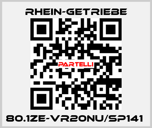 80.1ZE-VR20NU/SP141  Rhein-Getriebe