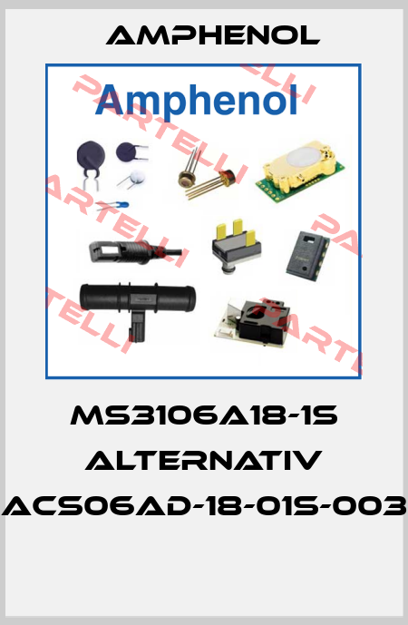 MS3106A18-1S alternativ ACS06AD-18-01S-003  Amphenol