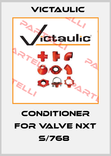 Conditioner for Valve NXT S/768  Victaulic